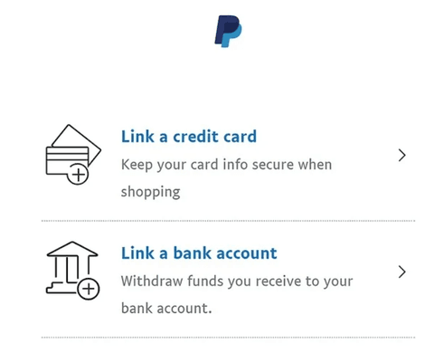 Link your bank account, credit card, or debit card to your PayPal account